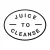 JUICE TO CLEANSE