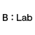 B:Lab